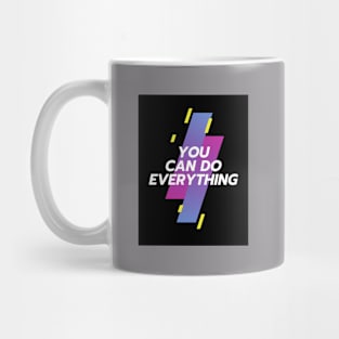 You can do Everything Mug